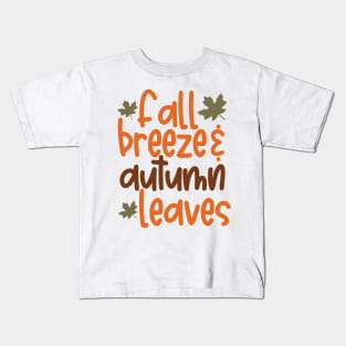 Fall breeze autumn leaves Kids T-Shirt